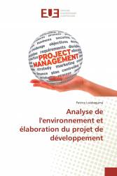 Analyse de l'environnement et élaboration du projet de développement