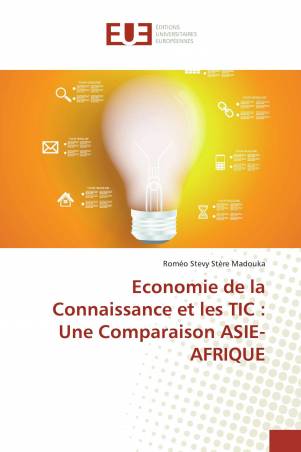 Economie de la Connaissance et les TIC : Une Comparaison ASIE-AFRIQUE