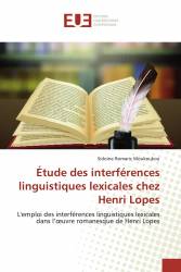 Étude des interférences linguistiques lexicales chez Henri Lopes