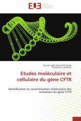 Etudes moléculaire et cellulaire du gène CFTR