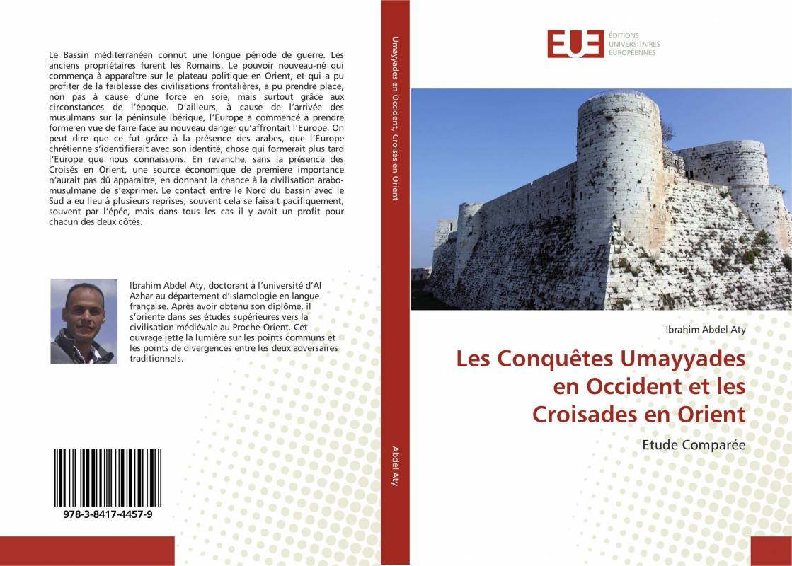 Les Conquêtes Umayyades en Occident et les Croisades en Orient