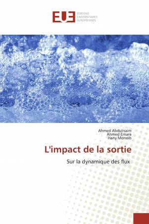 L'impact de la sortie