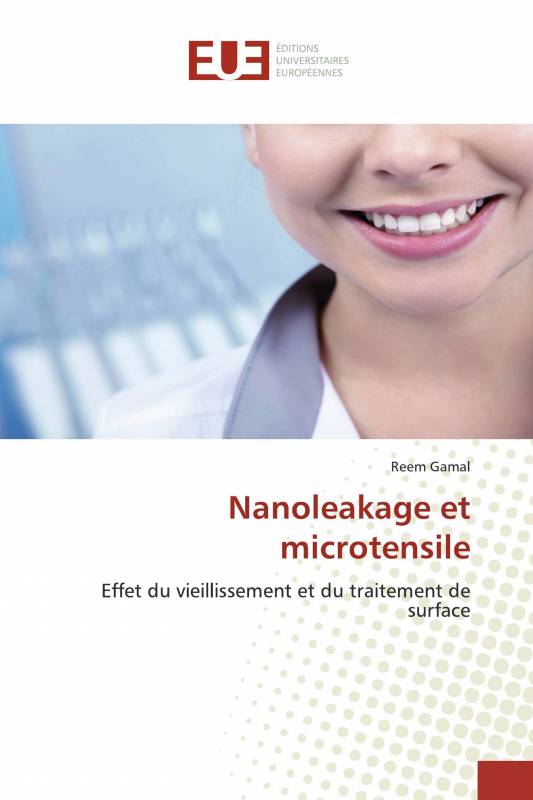 Nanoleakage et microtensile
