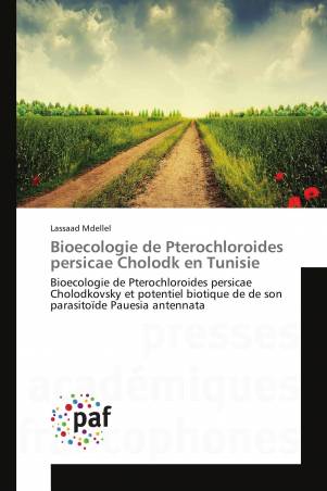 Bioecologie de Pterochloroides persicae Cholodk en Tunisie