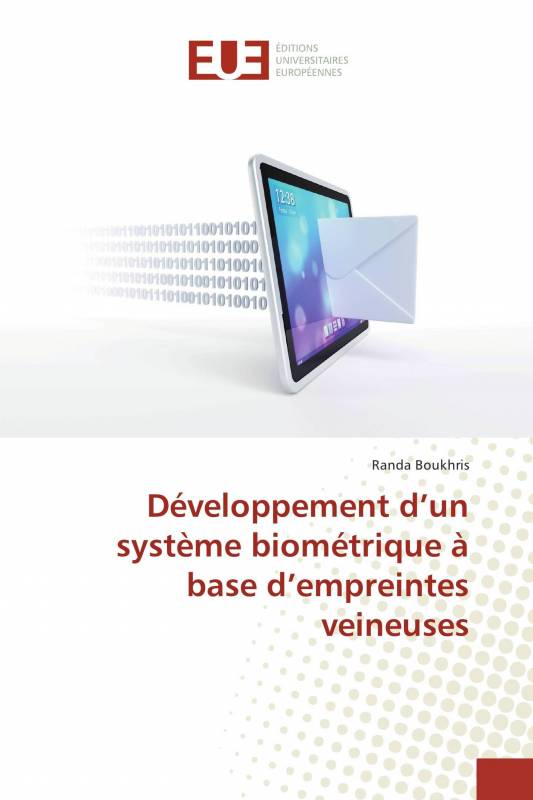 Développement d’un système biométrique à base d’empreintes veineuses