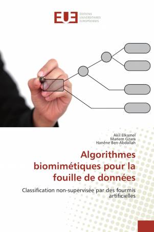 Algorithmes biomimétiques pour la fouille de données