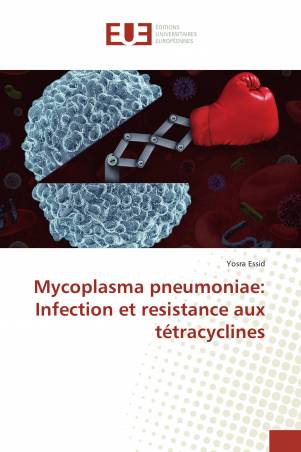 Mycoplasma pneumoniae: Infection et resistance aux tétracyclines