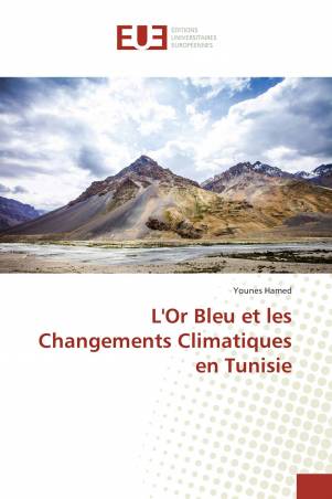 L'Or Bleu et les Changements Climatiques en Tunisie