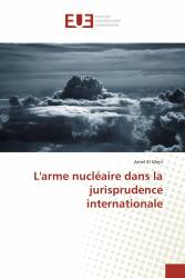 L'arme nucléaire dans la jurisprudence internationale