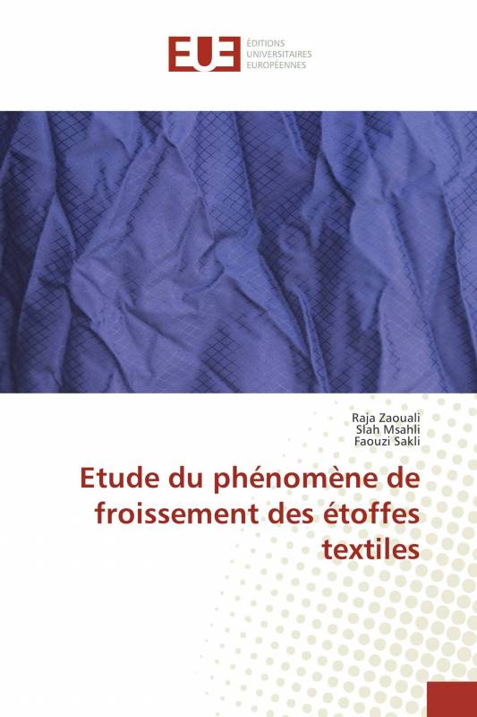 Etude du phénomène de froissement des étoffes textiles