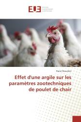 Effet d'une argile sur les paramètres zootechniques de poulet de chair