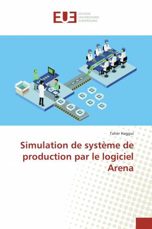 Simulation de système de production par le logiciel Arena