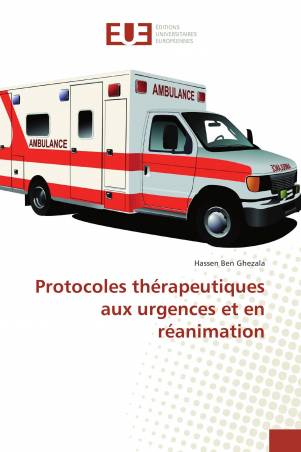 Protocoles thérapeutiques aux urgences et en réanimation