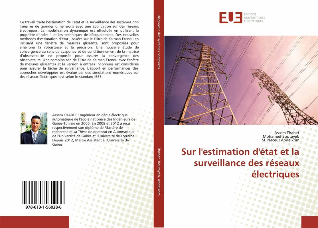 Sur l'estimation d'état et la surveillance des réseaux électriques