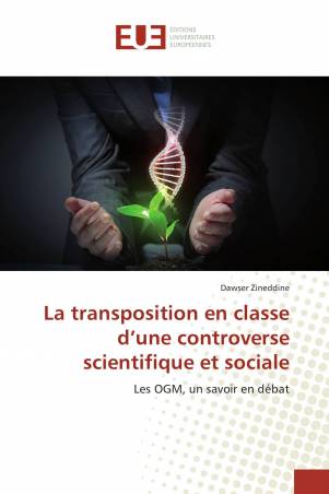 La transposition en classe d’une controverse scientifique et sociale
