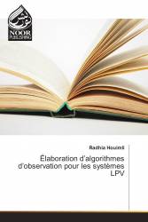 Élaboration d’algorithmes d’observation pour les systèmes LPV