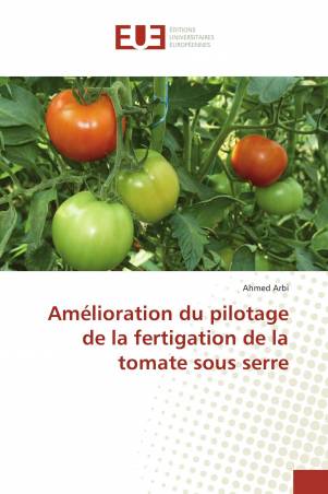Amélioration du pilotage de la fertigation de la tomate sous serre