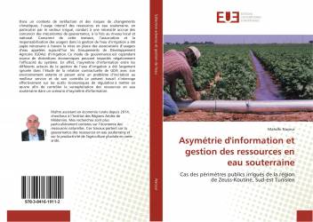 Asymétrie d'information et gestion des ressources en eau souterraine