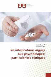 Les intoxications aigues aux psychotropes: particularités cliniques