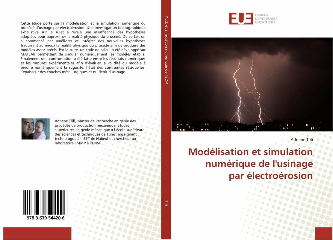 Modélisation et simulation numérique de l'usinage par électroérosion