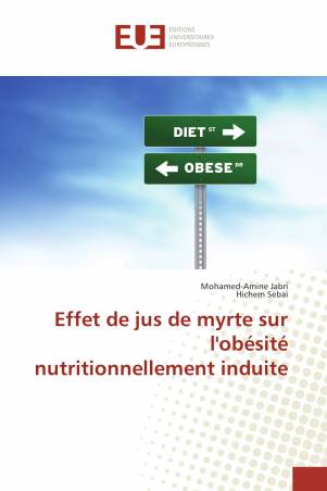 Effet de jus de myrte sur l&#039;obésité nutritionnellement induite