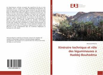 Itinéraire technique et rôle des légumineuses à Haddej-Bouhedma