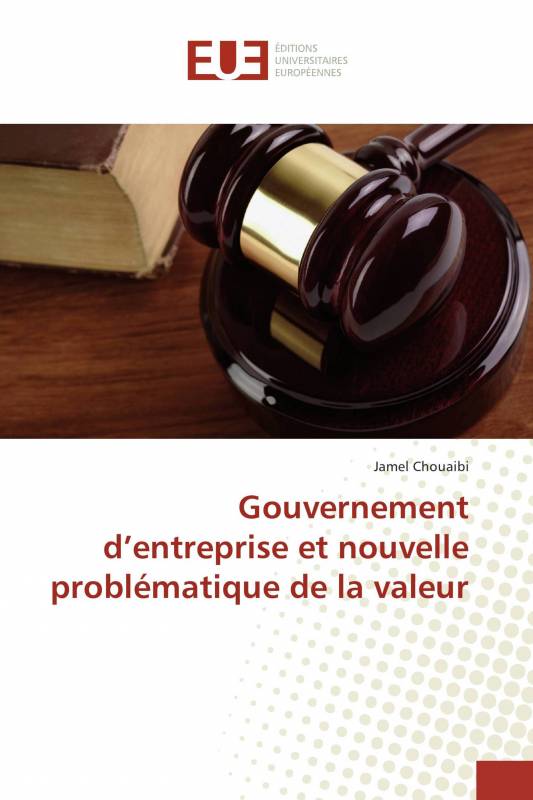 Gouvernement d’entreprise et nouvelle problématique de la valeur