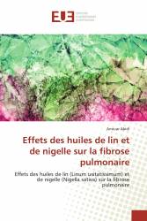 Effets des huiles de lin et de nigelle sur la fibrose pulmonaire