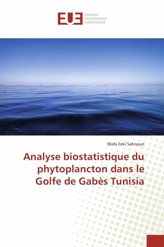 Analyse biostatistique du phytoplancton dans le Golfe de Gabès Tunisia