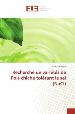 Recherche de variétés de Pois chiche tolérant le sel (NaCl)