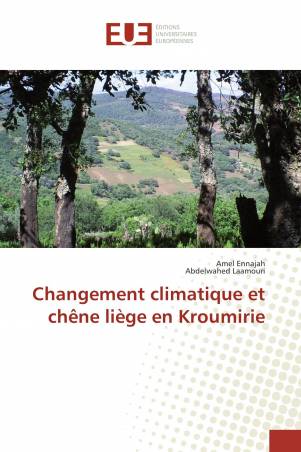 Changement climatique et chêne liège en Kroumirie