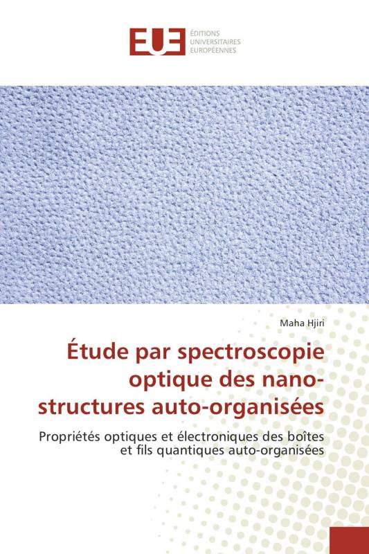 Étude par spectroscopie optique des nano-structures auto-organisées
