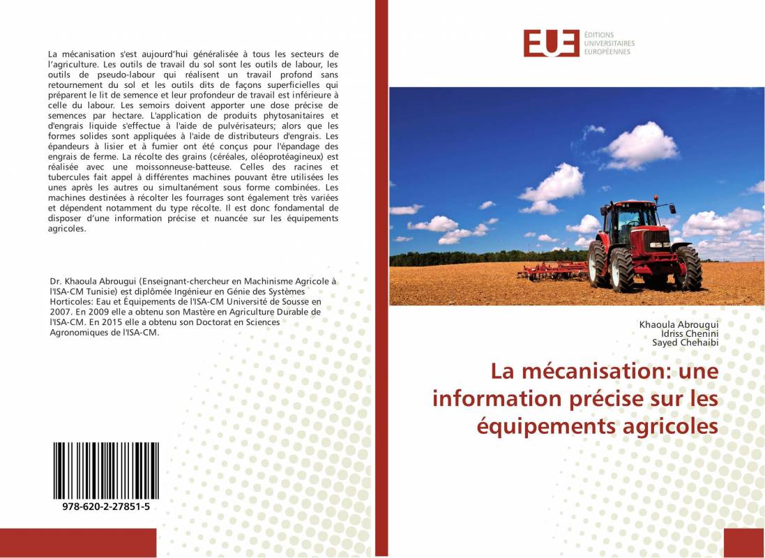 La mécanisation: une information précise sur les équipements agricoles
