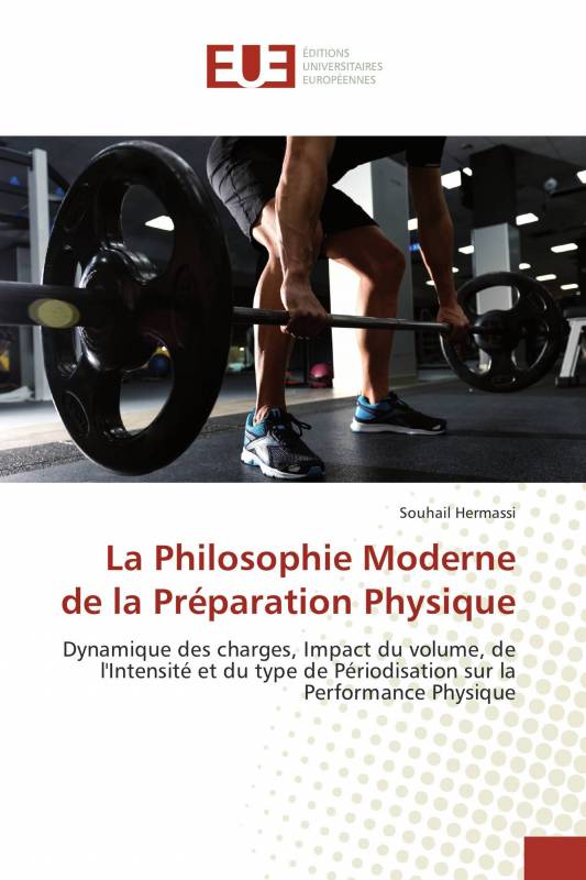 La Philosophie Moderne de la Préparation Physique