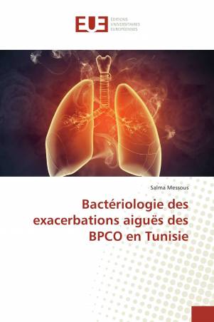 Bactériologie des exacerbations aiguës des BPCO en Tunisie
