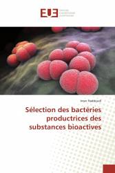 Sélection des bactéries productrices des substances bioactives