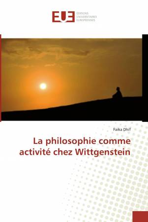 La philosophie comme activité chez Wittgenstein