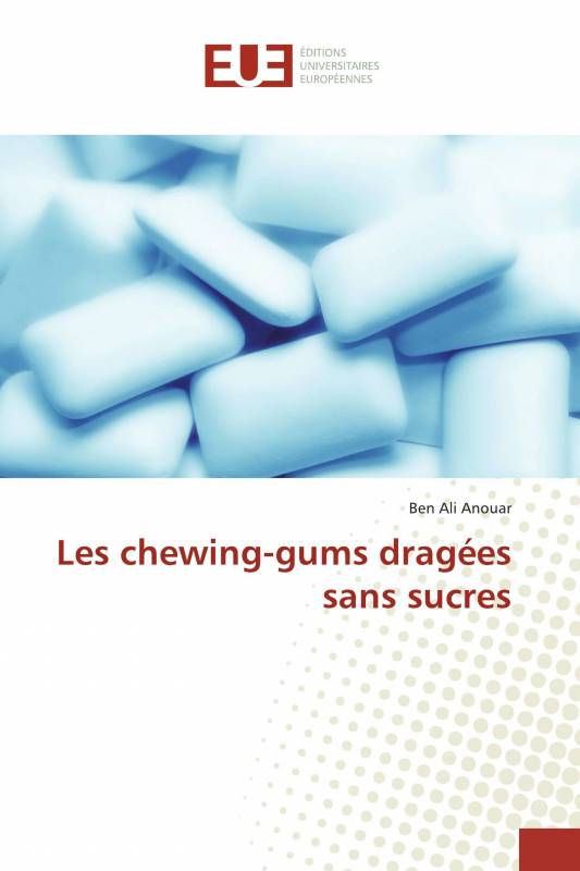 Les chewing-gums dragées sans sucres