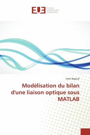 Modélisation du bilan d'une liaison optique sous MATLAB