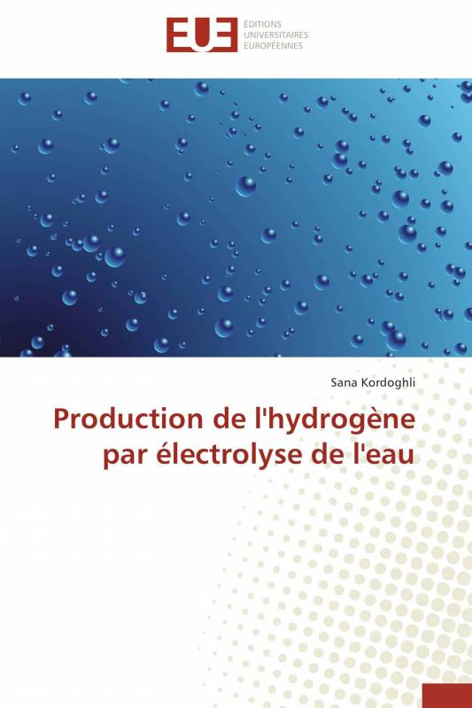 Production de l'hydrogène par électrolyse de l'eau