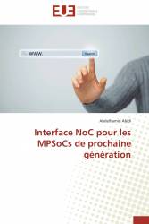Interface NoC pour les MPSoCs de prochaine génération