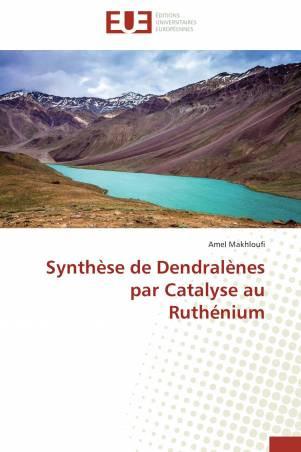 Synthèse de Dendralènes par Catalyse au Ruthénium