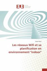Les réseaux Wifi et sa planification en environnement "indoor"