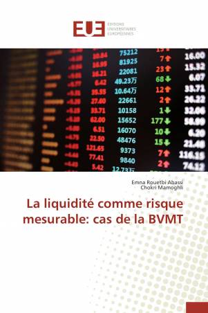 La liquidité comme risque mesurable: cas de la BVMT