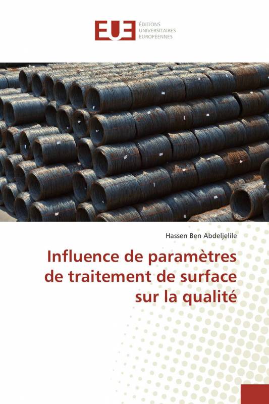 Influence de paramètres de traitement de surface sur la qualité