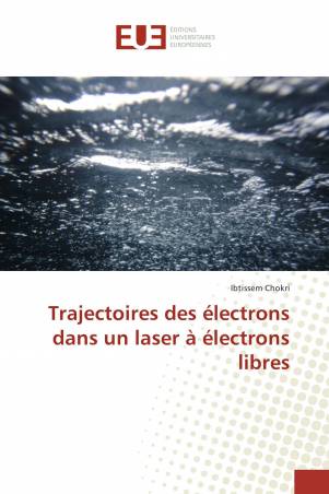 Trajectoires des électrons dans un laser à électrons libres