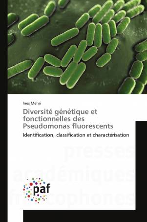 Diversité génétique et fonctionnelles des Pseudomonas fluorescents