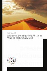 Analyse Sémiotique de Al-Tīh de ‘Abd al- Raḥmān Munīf