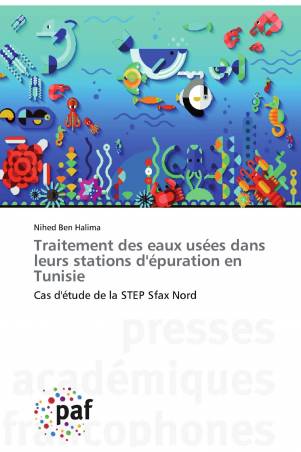 Traitement des eaux usées dans leurs stations d&#039;épuration en Tunisie