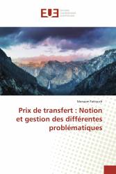 Prix de transfert : Notion et gestion des différentes problématiques